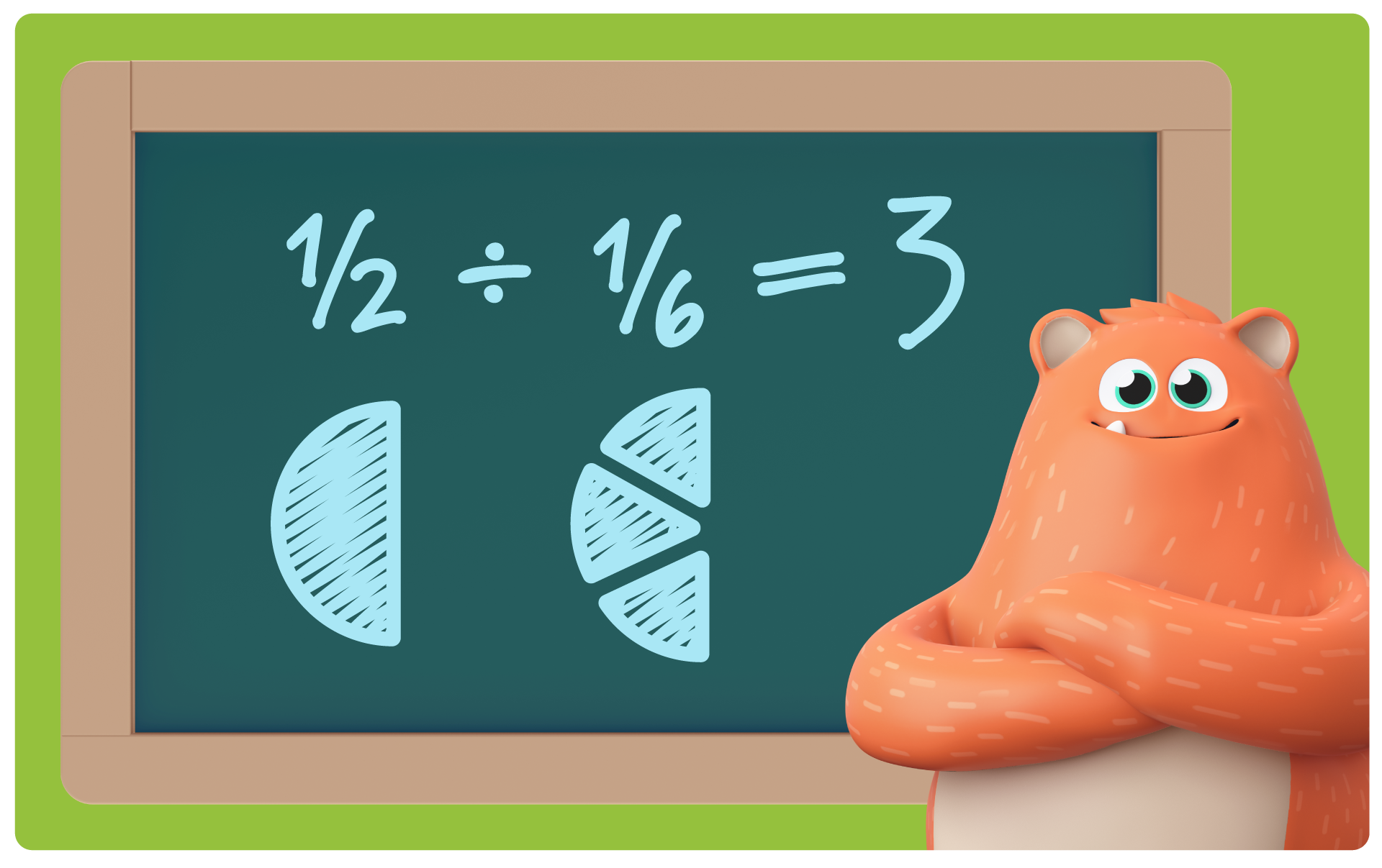 Ed stands in front of a green chalkboard with 1/2 divided by 1/6, equaling 3.